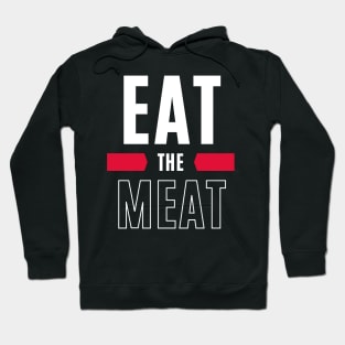 Eat the meat Hoodie